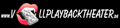 Das Vollplaybacktheater - unbedingt ansehen!